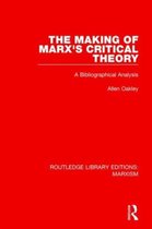 The Making of Marx's Critical Theory