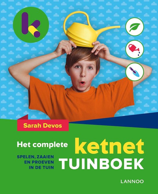 9789401433204 - Het complete Ketnet tuinboek