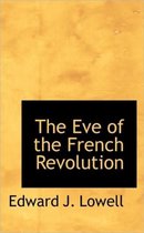 The Eve of the French Revolution