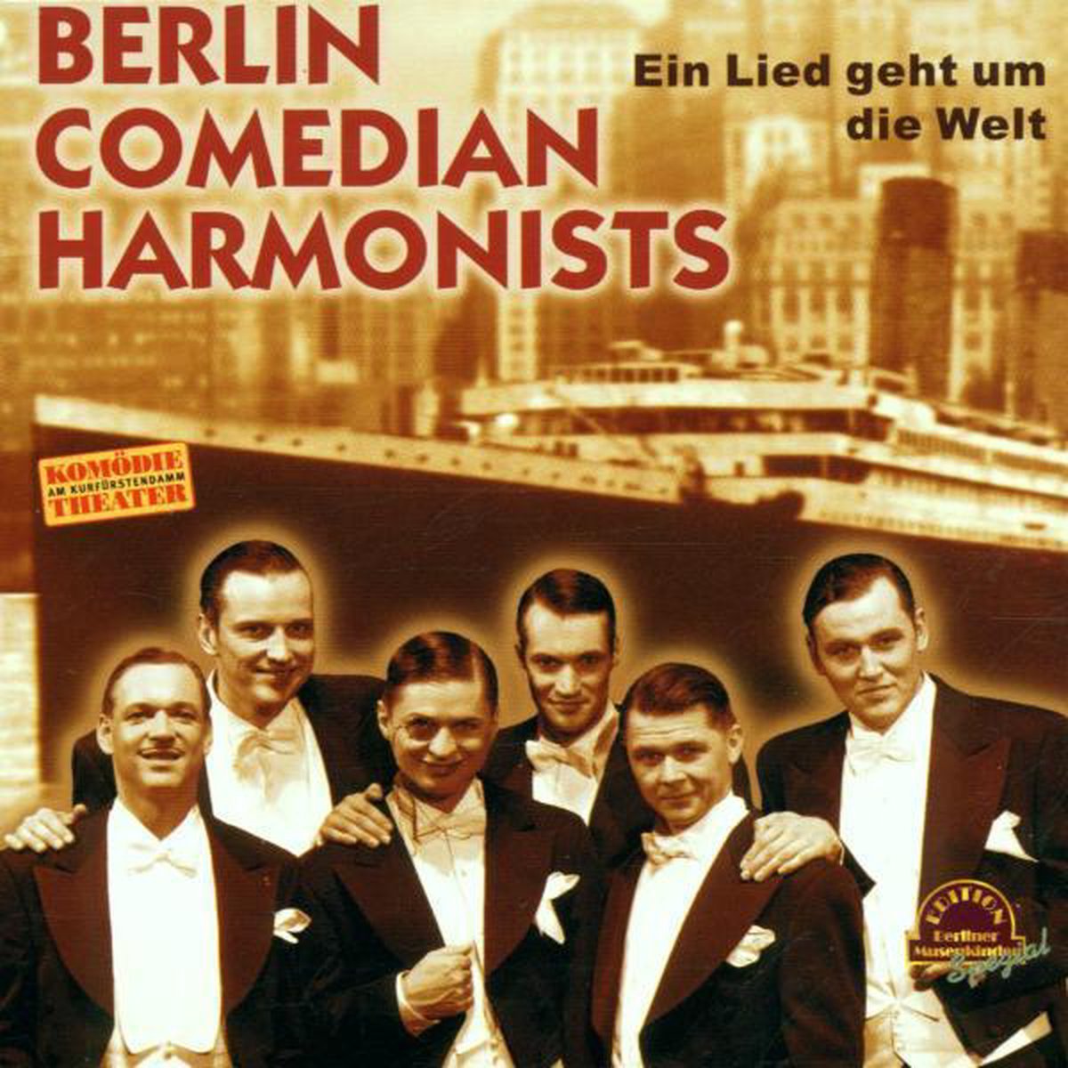 Berlin Comedian Harmonists - Ein Lied Geht Um Die Welt