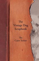 The Vintage Dog Scrapbook - The Cairn Terrier