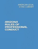 Arizona Rules of Professional Conduct