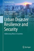 The Urban Book Series - Urban Disaster Resilience and Security