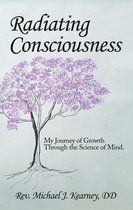 Radiating Consciousness