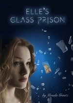 Elle's Glass Prison