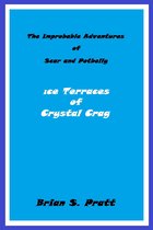 Improbable Adventures of Scar and Potbelly 1 - The Improbable Adventures of Scar and Potbelly: Ice Terraces of Crystal Crag