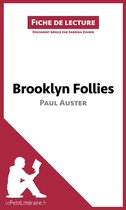 Fiche de lecture - Brooklyn Follies de Paul Auster (Fiche de lecture)