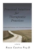 Practical Intuition for Therapeutic Practices