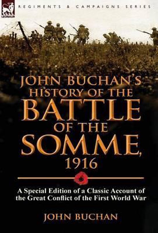 John Buchan's History of the Battle of the Somme, 1916