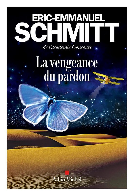 Couverture du livre 'La vengeance du pardon' avec papillon bleu, dunes de sable et petit avion jaune dans la nuit.