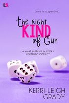 What Happens in Vegas - The Right Kind of Guy
