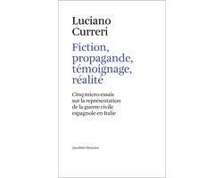 Elements - Fiction, propagande, témoignage, réalité