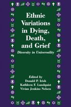 Ethnic Variations in Dying, Death, and Grief