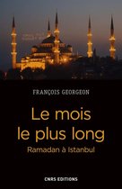 Histoire - Le mois le plus long - Ramadan à Istanbul