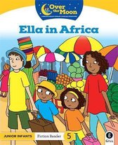 OVER THE MOON Ella in Africa