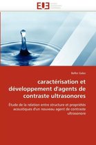 caractérisation et développement d'agents de contraste ultrasonores