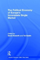 The Political Economy of Europe's Incomplete Single Market