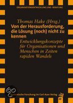 Von der Herausforderung, die Lösung (noch) nicht zu kennen