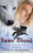 A Vampire Mystery Thriller 4 - Snow Blood: Season 4
