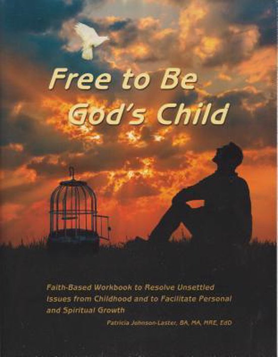 Free to Be God S Child, Patricia Johnson 9789781940262 Boeken