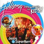 Jesus Is My Superhero (Live Worship for Kids)