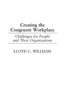 Creating the Congruent Workplace