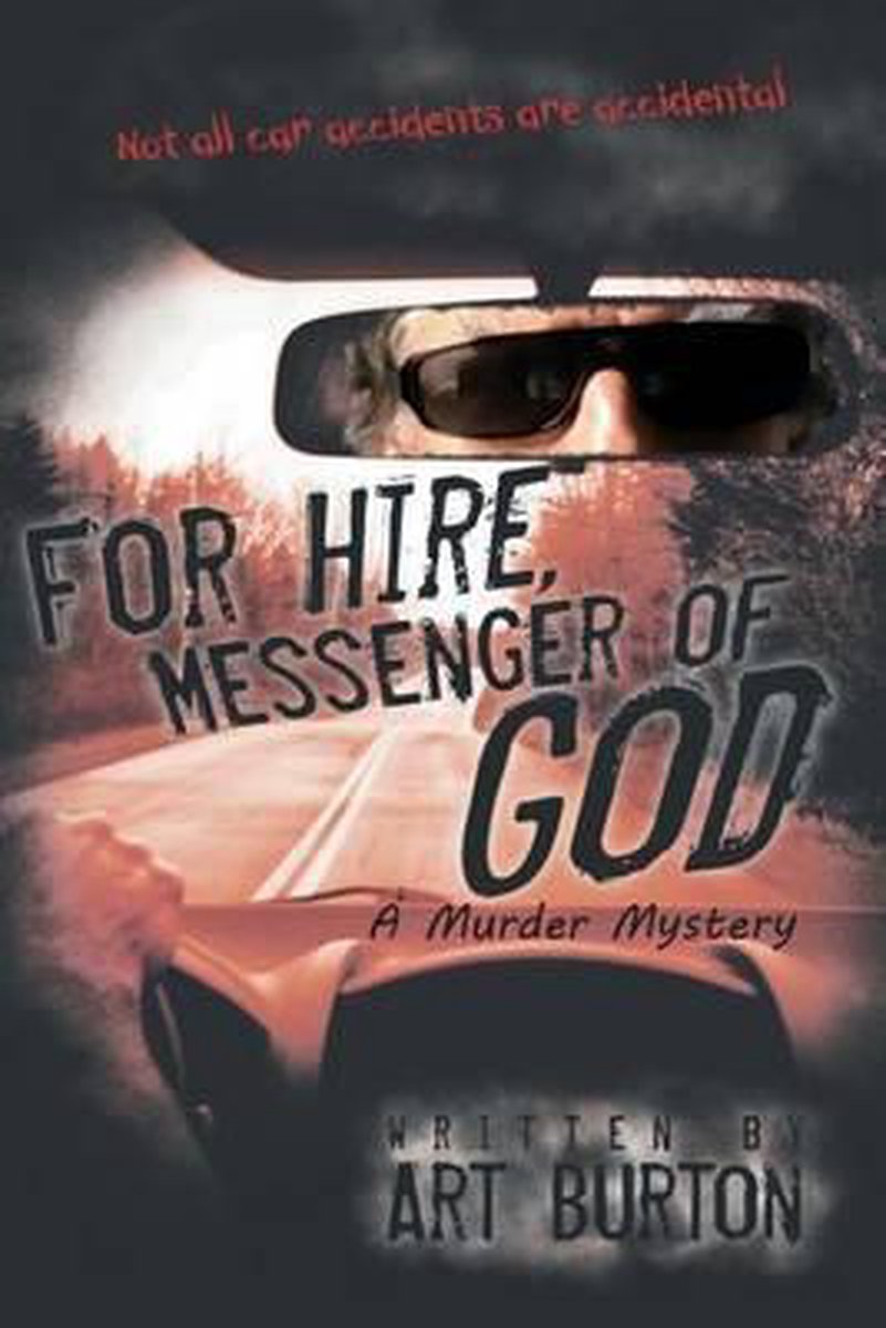 For Hire, Messenger Of God van Burton Art Burton