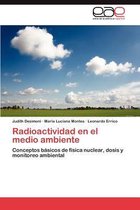 Radioactividad En El Medio Ambiente