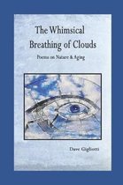 The Whimsical Breathing of Clouds