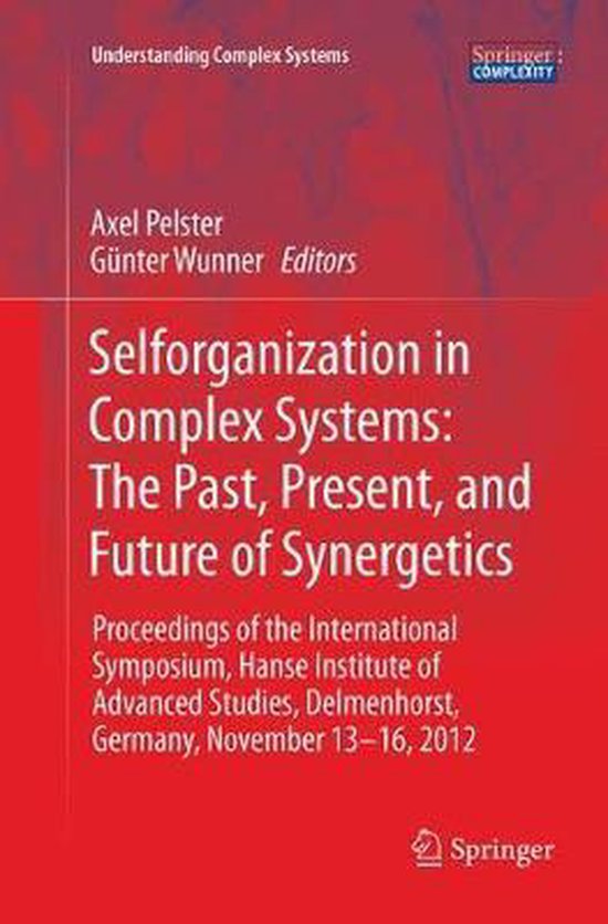 Understanding Complex Systems- Selforganization in Complex S ... - cover