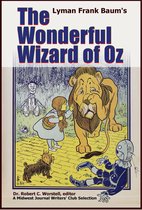 Midwest Journal Writers Club - L. Frank Baum's The Wonderful Wizard of Oz