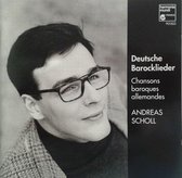 Deutsche Barocklieder-Chansons, baroques,etc/Scholl