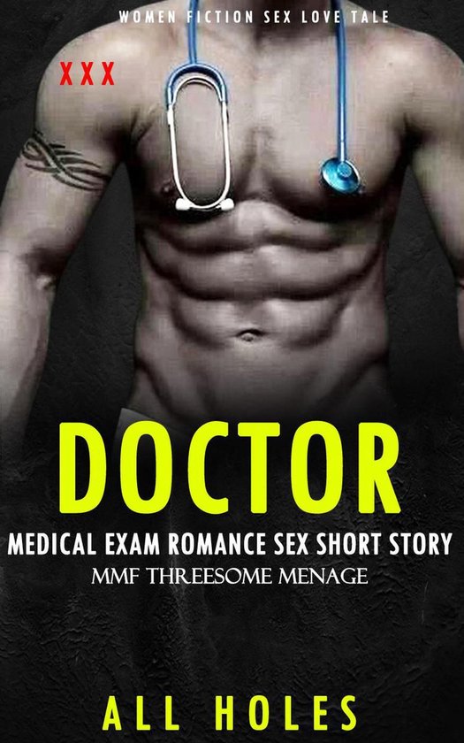 Mmf Threesome Menage Erotica Doctor Medical Exam Romance Sex Short Story Ebook Bol