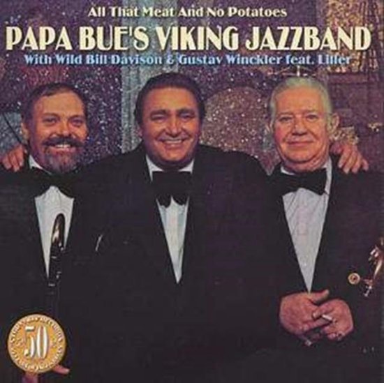 All That Meat And No Potatoes, Wild Bill Davison Muziek bol