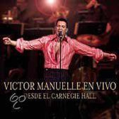 Victor Manuelle en Vivo: Desde el Carnegie Hall