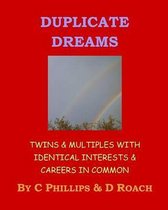 Duplicate Dreams