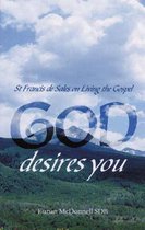 God Desires You