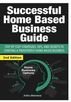 Successful Home Based Business Guide