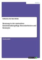 Omslag Beratung in der stationaren Kinderkrankenpflege. Besonderheiten und Konzepte