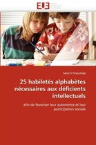 25 Habilet�s Alphab�tes N�cessaires Aux D�ficients Intellectuels