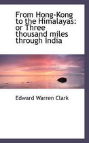 From Hong-Kong to the Himalayas