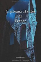 Châteaux hantés de France