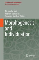 Lecture Notes in Morphogenesis - Morphogenesis and Individuation