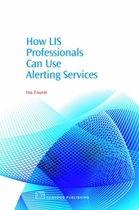 How Lis Professionals Can Use Alerting Services