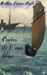 Oeuvres de Arthur Conan Doyle - Contes de l’eau bleue