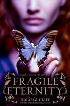 Wicked Lovely 3 - Fragile Eternity