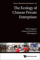 Series On Chinese Economics Research 11 - Ecology Of Chinese Private Enterprises, The