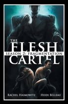 Flesh Cartel-The Flesh Cartel, Season 2