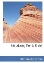 Introducing Men to Christ