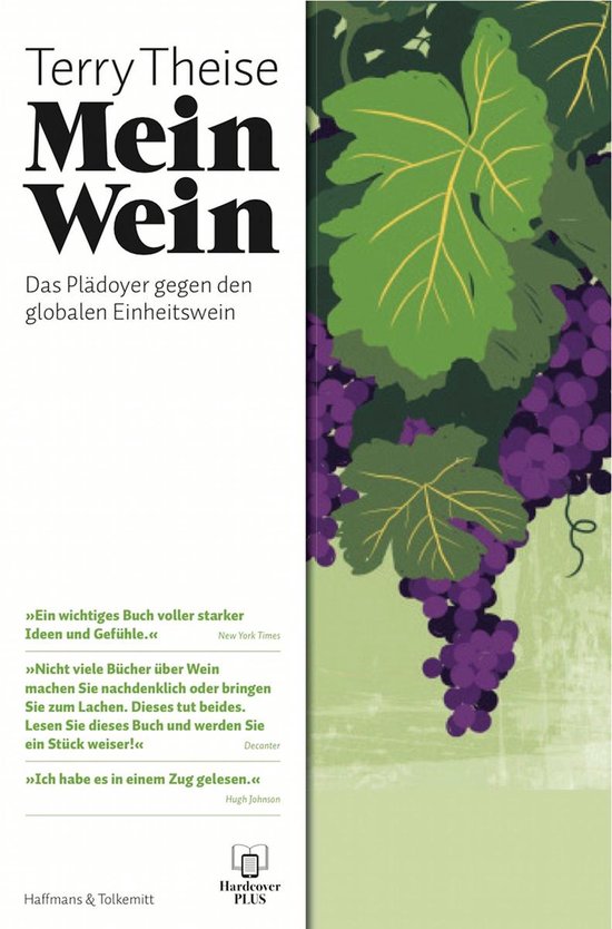 Mein Wein: Das Plädoyer gegen den globalen Einheitswein - cover